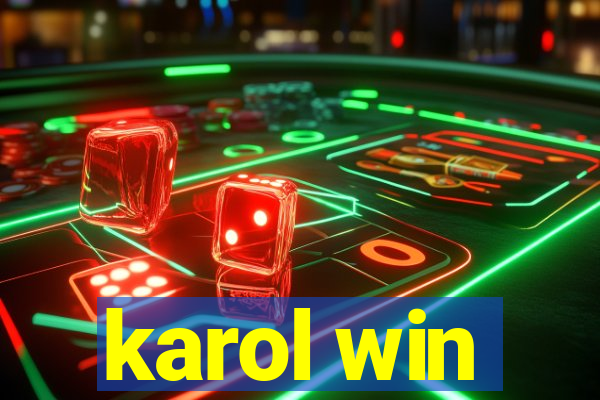 karol win